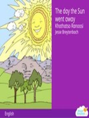 cover image of The Day the Sun Went Away